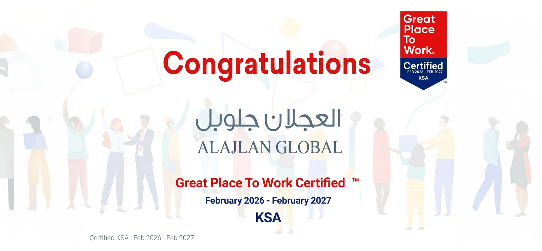 Alajlan Global Achieves Great Place To Work Certification in Saudi Arabia 2026 – 2027